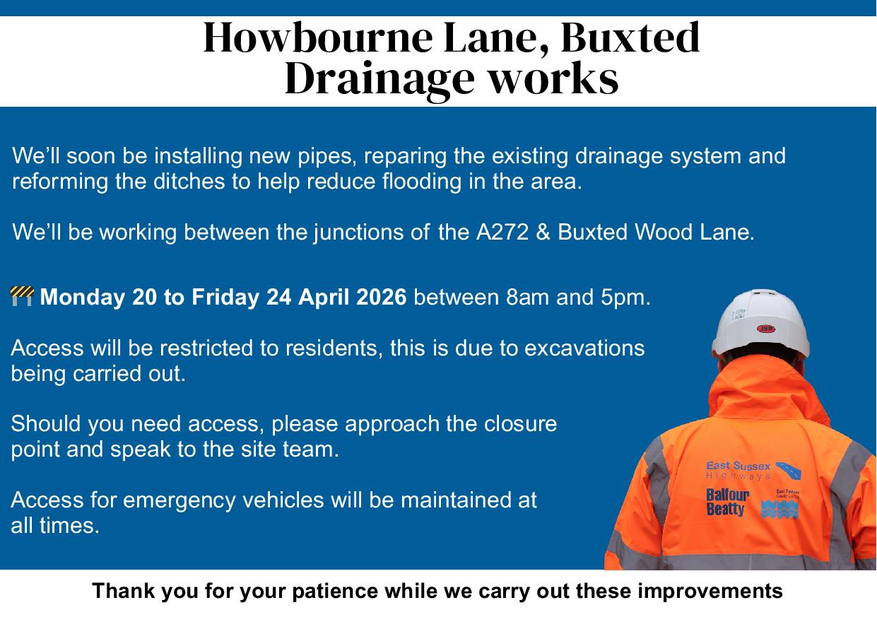 Drainage works to Howbourne Lane, Buxted - 20th - 24th April